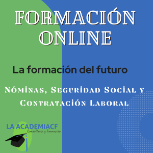 Nóminas, Seguridad Social y Contratación Laboral