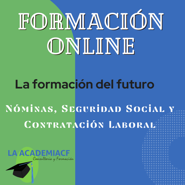 Nóminas, Seguridad Social y Contratación Laboral