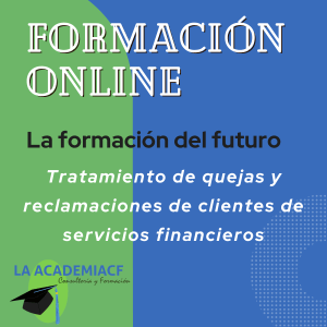 Tratamiento de quejas y reclamaciones de clientes de servicios financieros