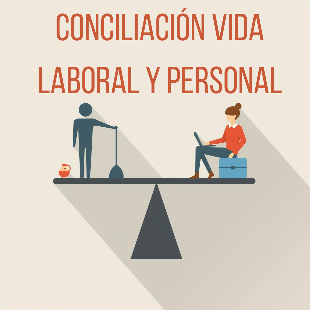 Conciliación de la Vida Familiar y Laboral